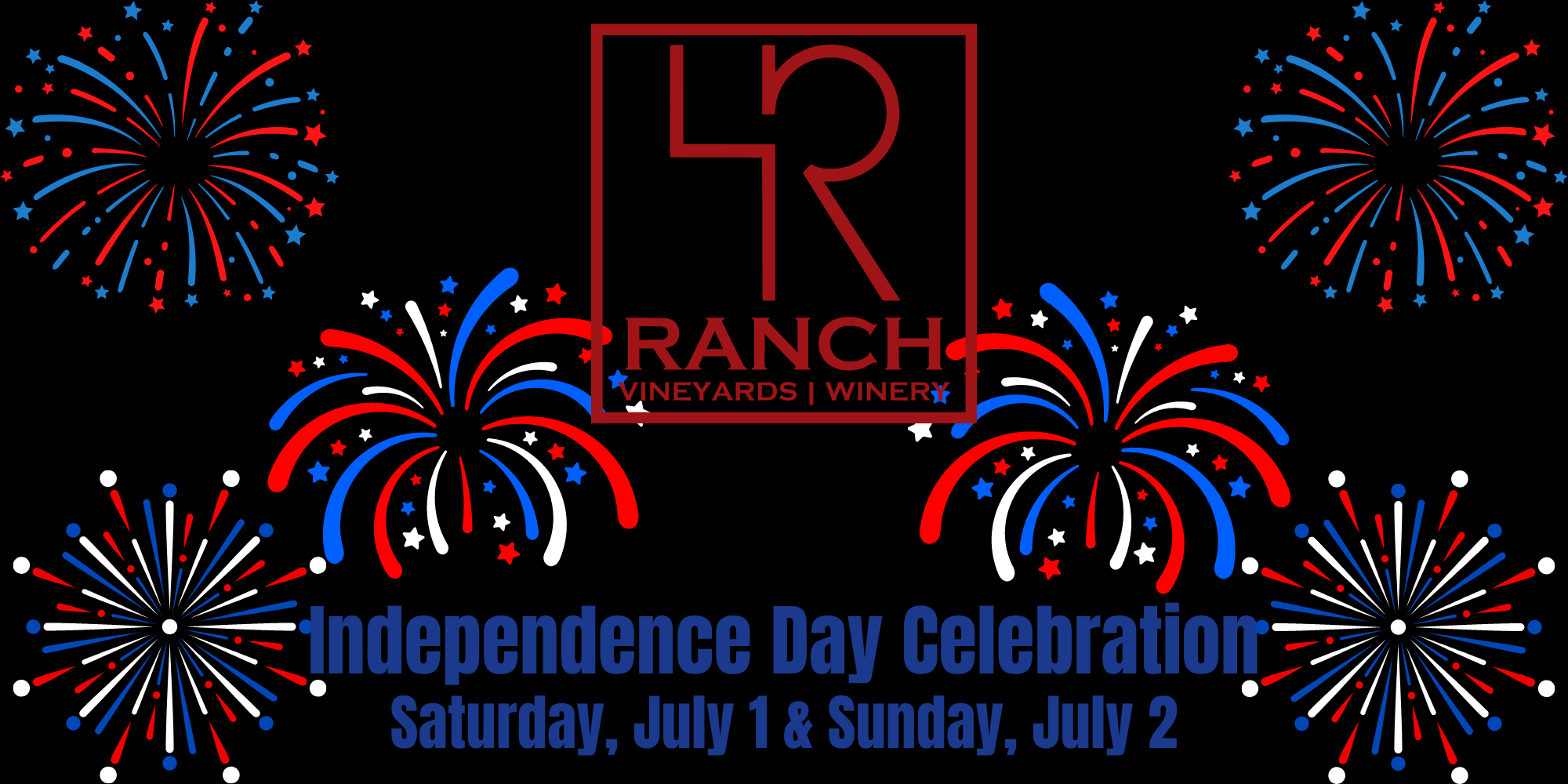 4th of July Celebration at 4R, Saturday, July 1 & Sunday, July 2